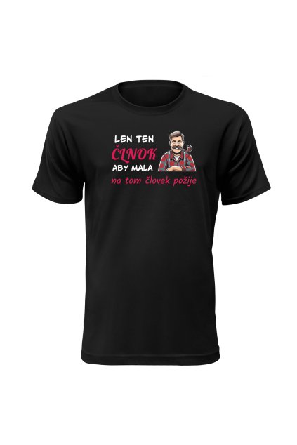 Tričko s potlačou "Len ten člnok aby mala,na tom človek požije"
