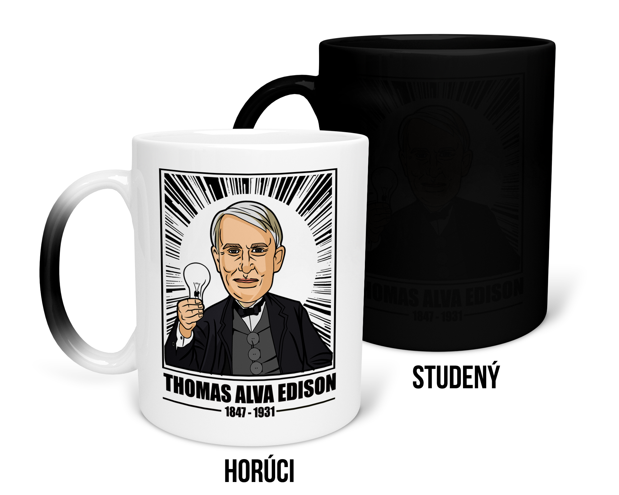 Hrnček s potlačou "Thomas Alva Edison" Typ: Magický