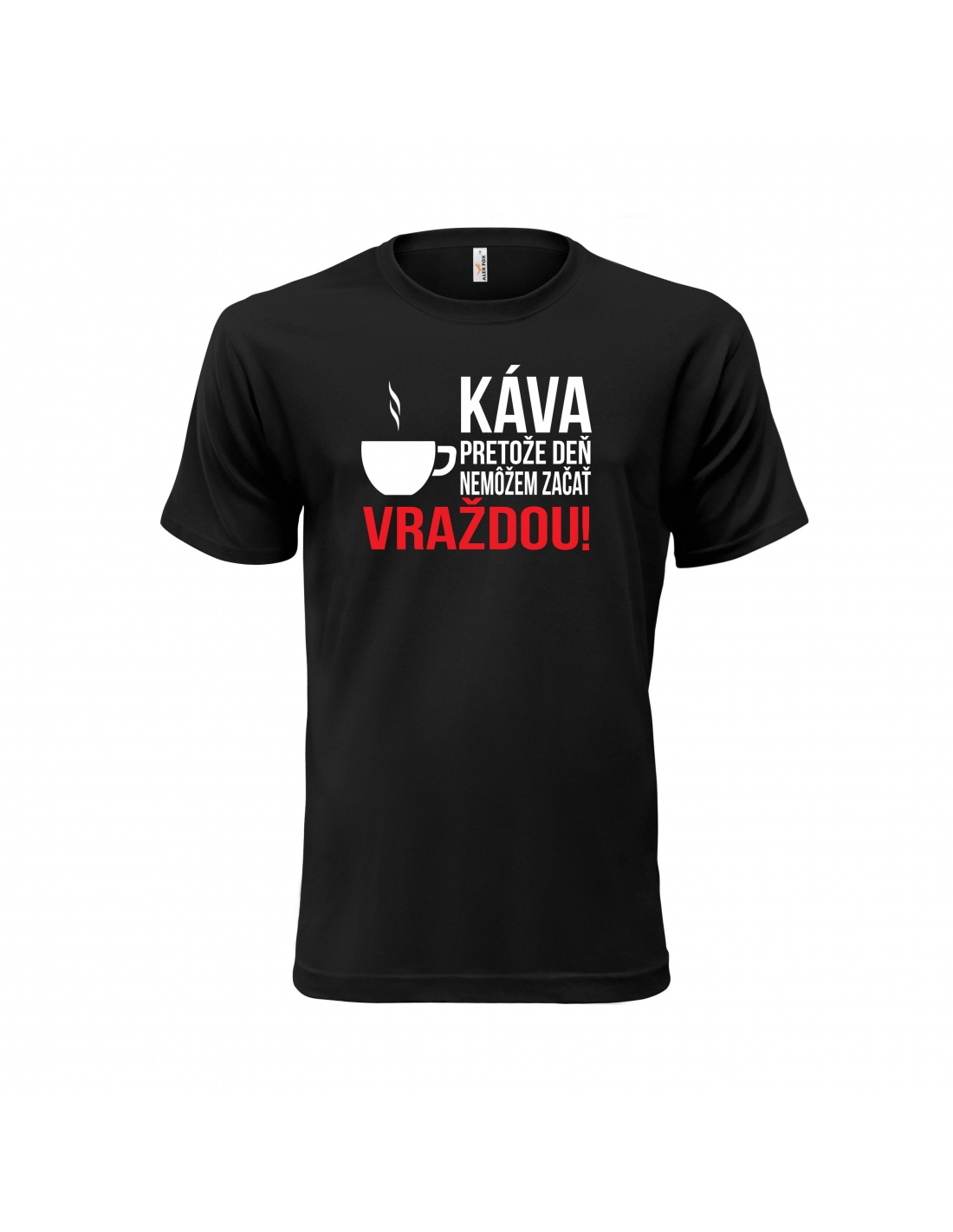 Tričko s potlačou "Káva, pretože deň nemôžem začať vraždou!" Farba: Biela, Typ: Dámske, Veľkosť: XL