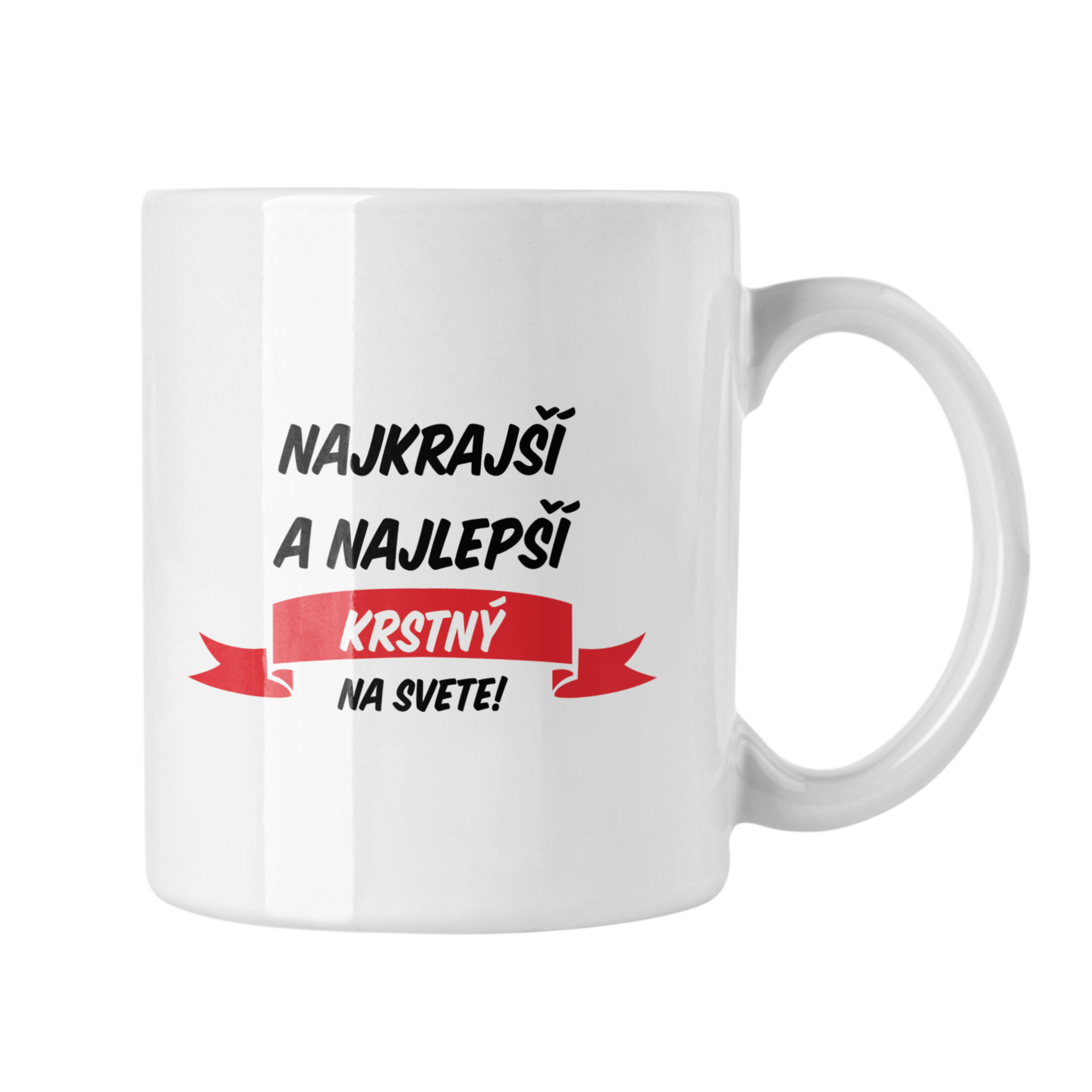Hrnček s potlačou Najkrajší a najlepší krstný na svete - stužka Typ: Magický