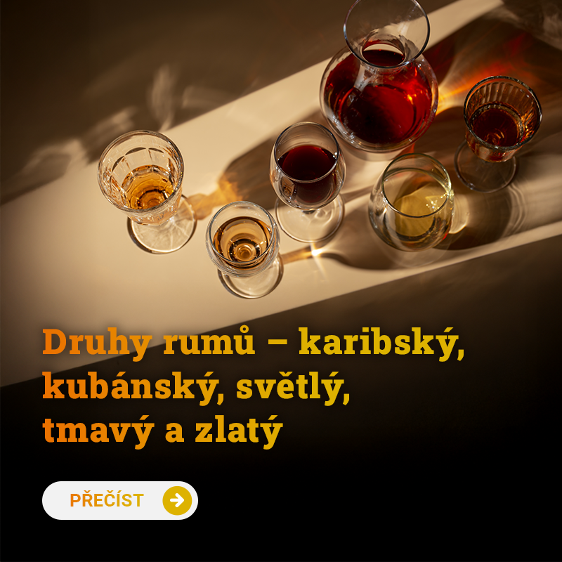 Druhy rumů – karibský, kubánský, světlý, tmavý a zlatý