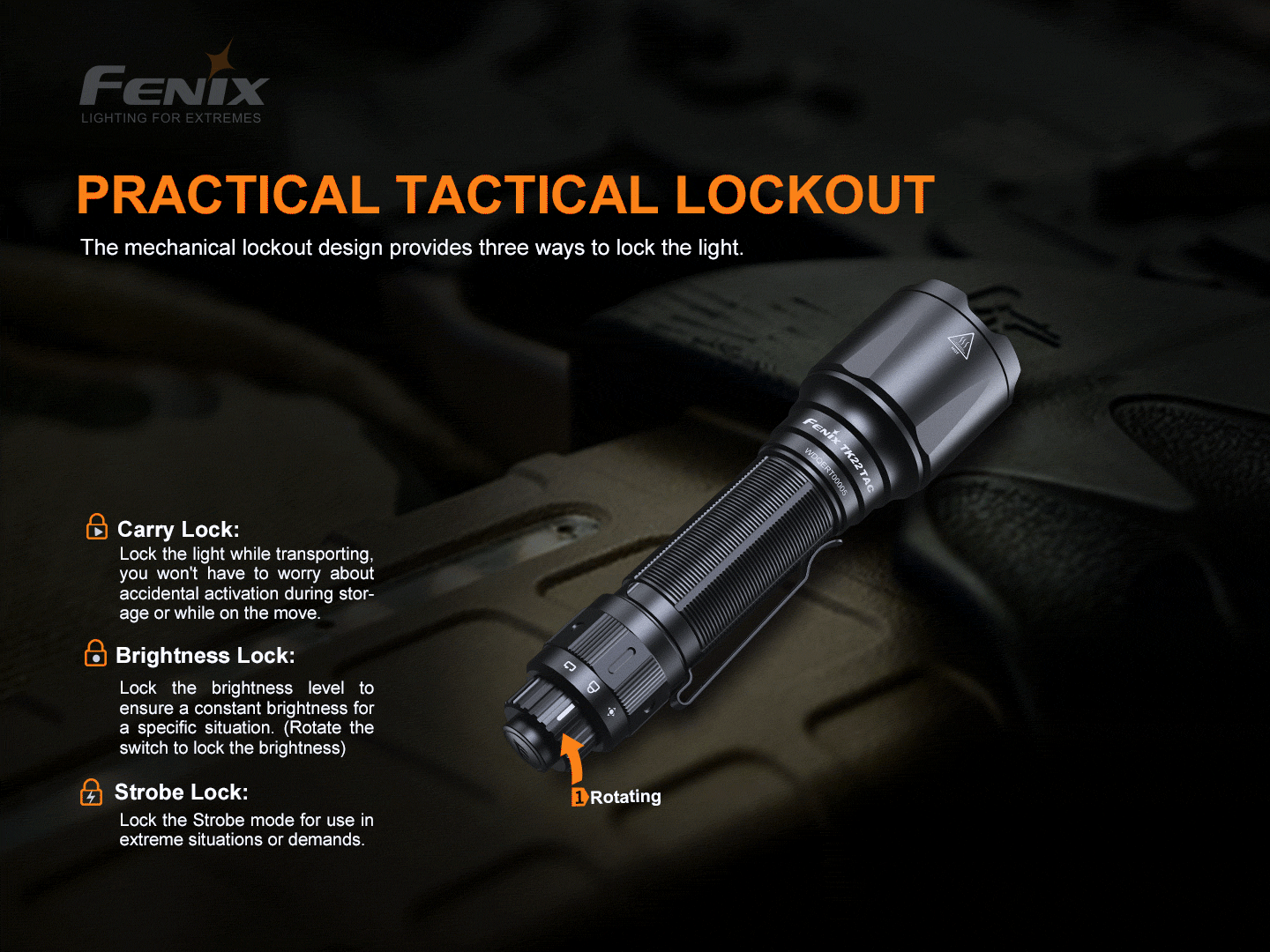Fenix TK22 TAC praktický taktický zámok, zámok pri prenášaní, zámok jasu a zámok stroba otočením prepínača