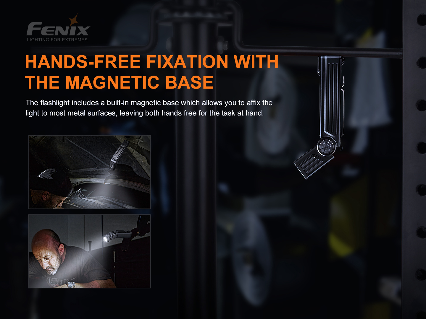 Fenix WT25R prichytené magnetickou pätkou na kovovom stĺpe, pod kapotou a pri práci pod autom