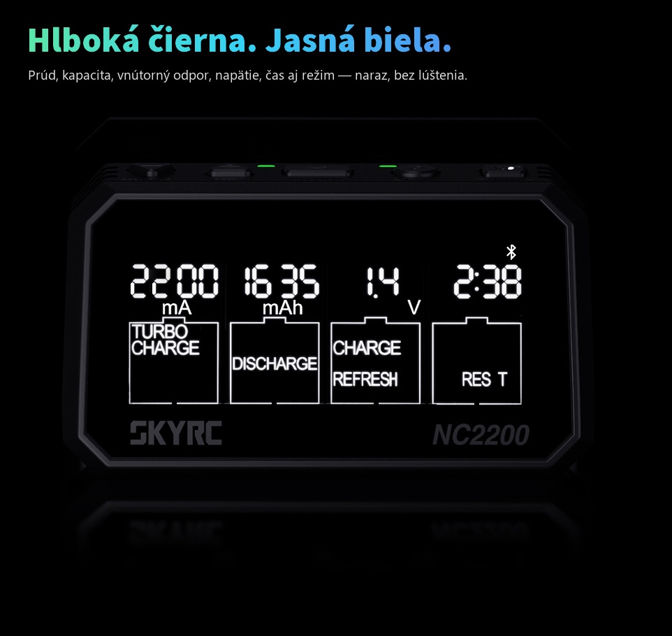VA displej SkyRC NC2200 s vysokým kontrastom zobrazuje prúd, kapacitu, odpor aj napätie článku