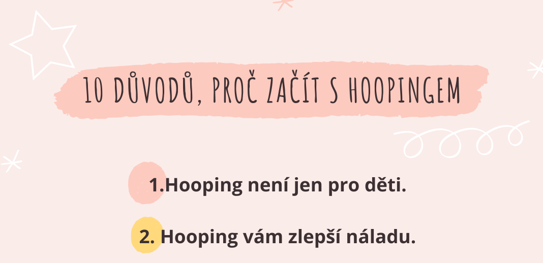 10 důvodů, proč začít s hoopingem