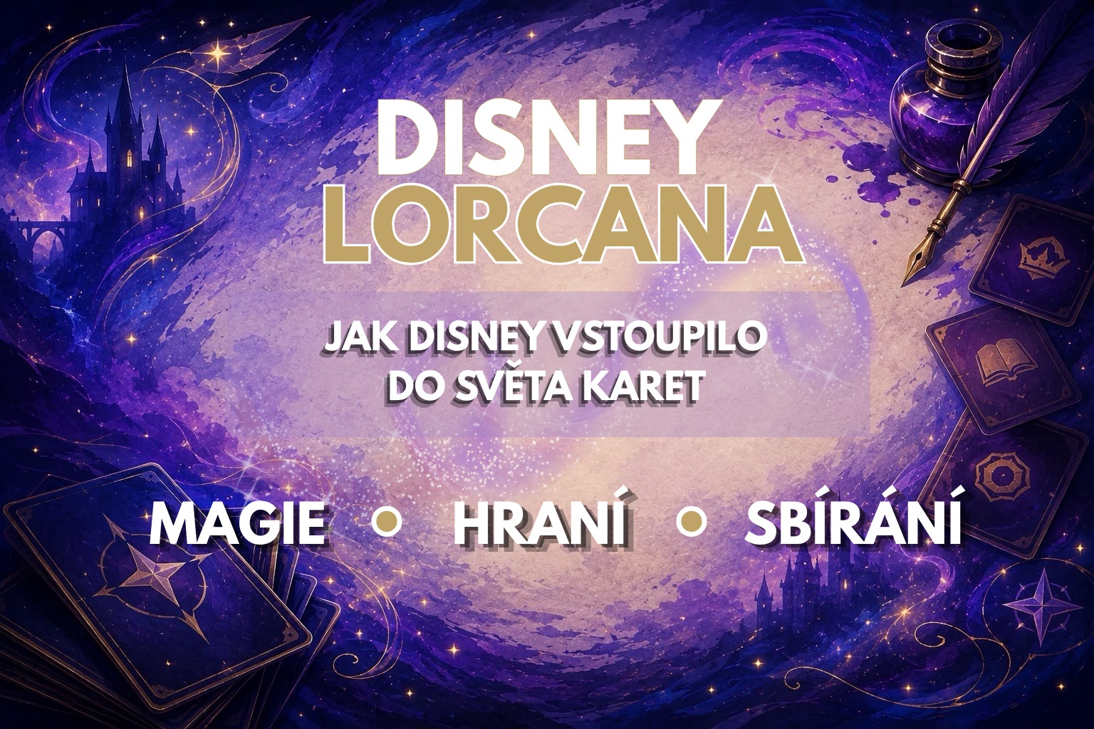 Disney Lorcana – Když Disney vstoupilo do světa TCG