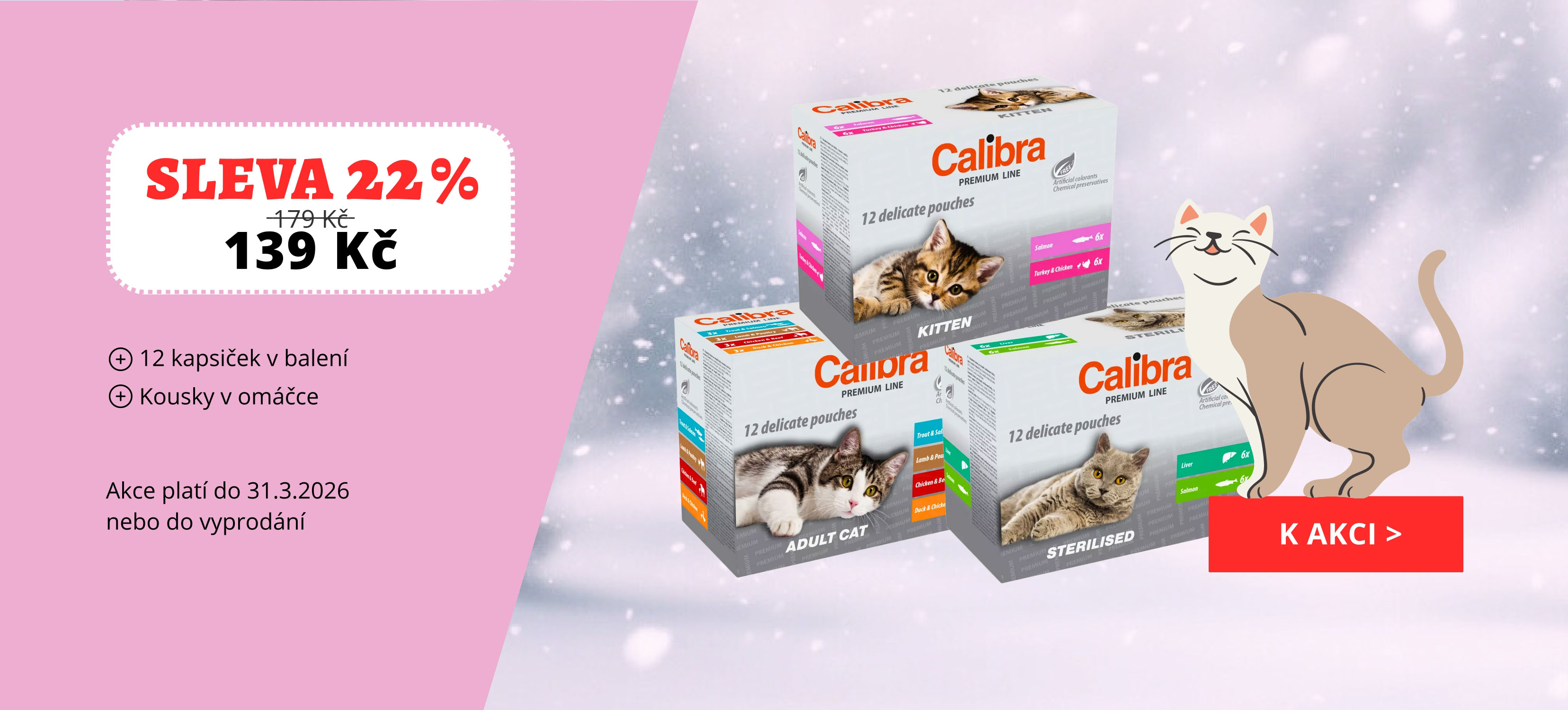 Calibra kapsičky pro kočky - kousky v omáčce, multipacky v akci za 139 Kč