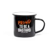 The Bastard Cup Proud to be a Bastard