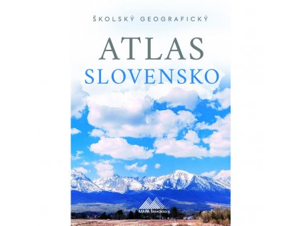 skolsky geograficky atlas slovenska republika