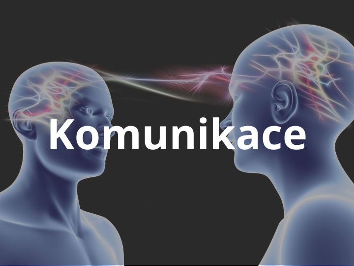 Komunikace je základem mezilidských vztahů