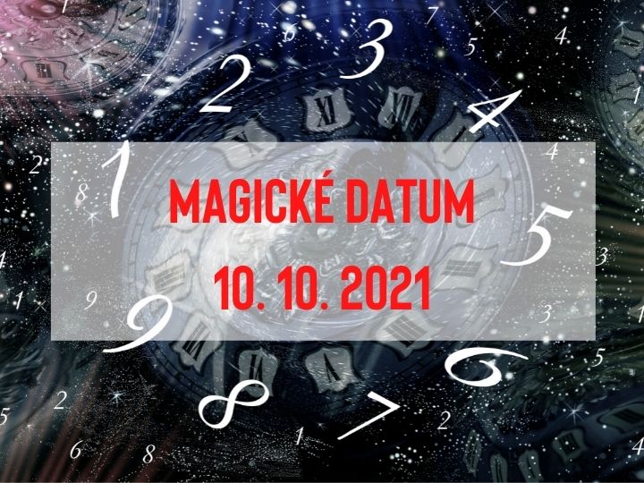 Přichází magické datum 10. 10. 2021, které přeje novému životnímu směru