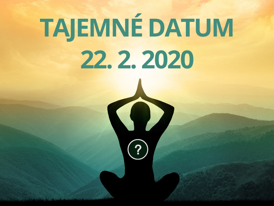 Tajemné datum 22. 2. 2020, které podráždí naše myšlenky