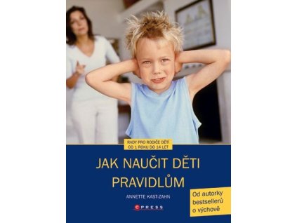 Jak naučit děti pravidlům Knihy Partnerství, Rodina, Děti