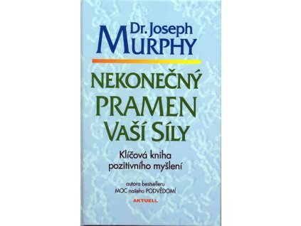 Nekonečný pramen vaší síly Knihy Rozvoj osobnosti