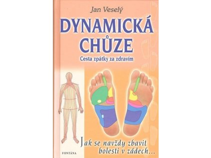 Dynamická chůze Knihy Pohyb, Kondice, Relaxace