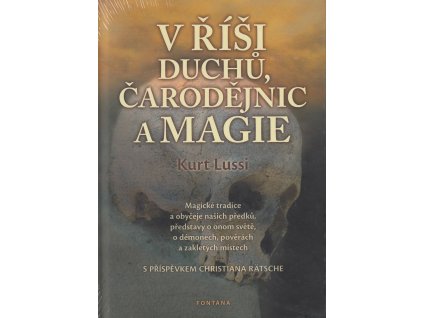 V říši duchů, čarodějnic a magie Knihy Esoterika