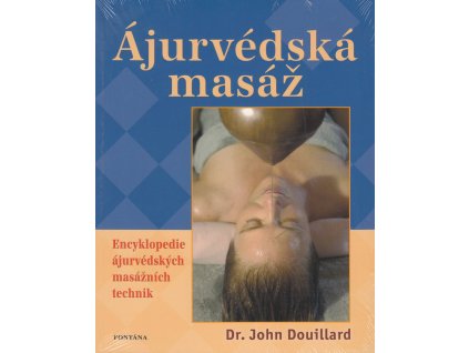 Ájurvédská masáž Knihy Zdraví a životní styl
