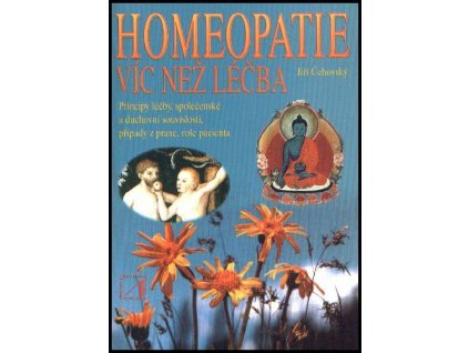 Homeopatie - víc než léčba Knihy Zdraví a životní styl