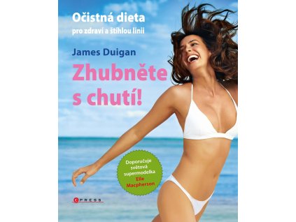 Zhubněte s chutí! Knihy Zdravá výživa