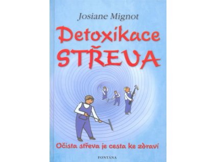 Detoxikace střeva Knihy Zdravá výživa