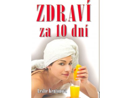 Zdraví za 10 dní Knihy Zdravá výživa