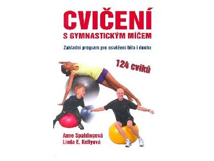 Cvičení s gymnastickým míčem Knihy Pohyb, Kondice, Relaxace