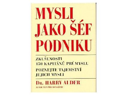 Mysli jako šéf podniku Knihy Kariéra, Podnikání, Obchod