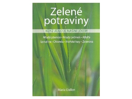 Zelené potraviny Knihy Příroda, Byliny, Kameny