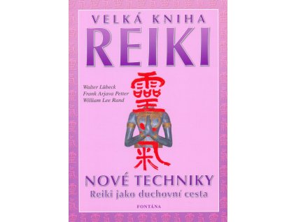 Velká kniha reiki Knihy Zdraví a životní styl