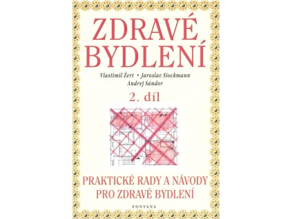 Zdravé bydlení 2 Knihy Rozvoj osobnosti