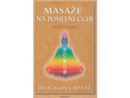 Masáže na posílení čchi Knihy Zdraví a životní styl