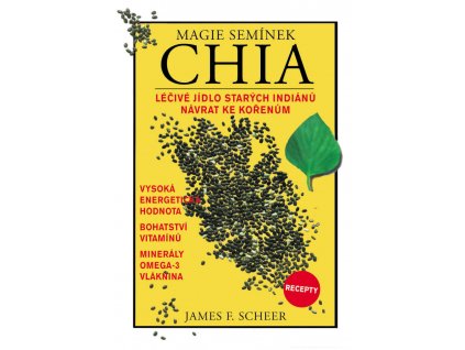 Magie semínek Chia Knihy Zdravá výživa