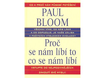 Proč se nám líbí to co se nám líbí Knihy Rozvoj osobnosti