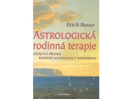 Astrologická rodinná terapie Knihy Esoterika