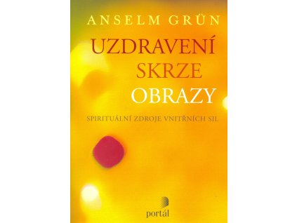 Uzdravení skrze obrazy Knihy Zdraví a životní styl