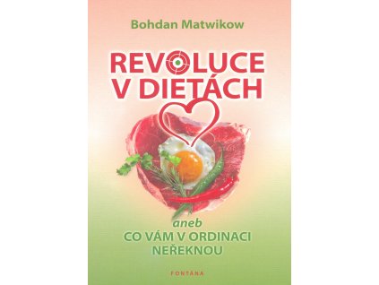 Revoluce v dietách Knihy Zdravá výživa