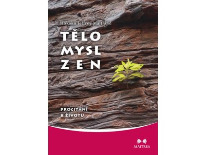 Tělo, Mysl, Zen Knihy Esoterika