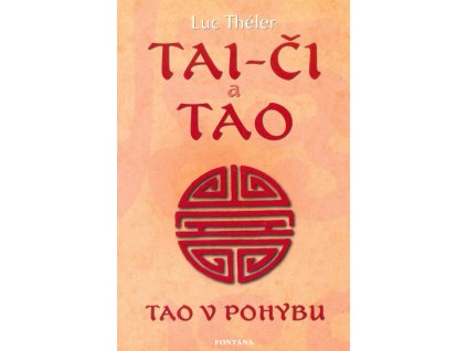 Tai-či a Tao Knihy Pohyb, Kondice, Relaxace