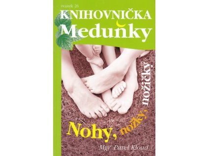 Nohy, nožky, nožičky Knihy Pohyb, Kondice, Relaxace