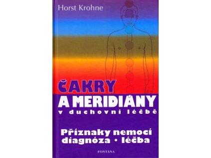 Čakry a meridiány Knihy Zdraví a životní styl