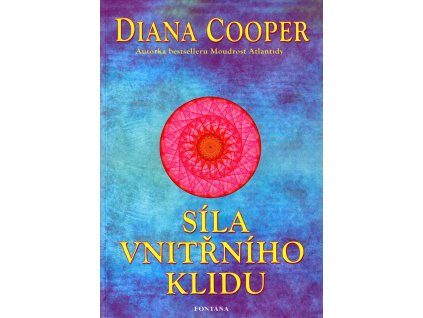 Síla vnitřního klidu Knihy Rozvoj osobnosti