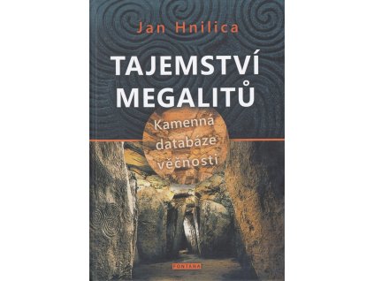Tajemství megalitů Knihy Esoterika
