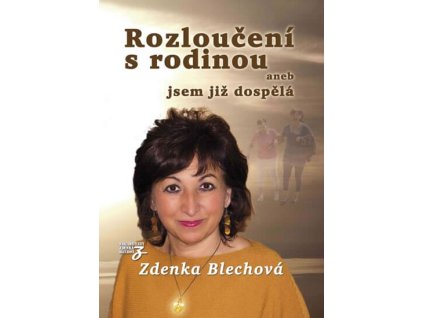 Rozloučení s rodinou aneb jsem již dospělá Knihy Rozvoj osobnosti