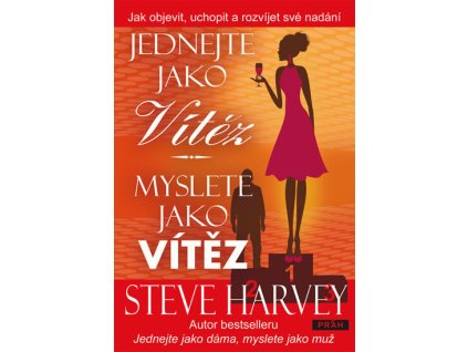 Jednejte jako vítěz, myslete jako vítěz Knihy Rozvoj osobnosti