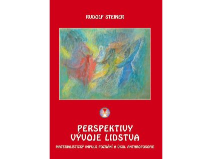 Perspektivy vývoje lidstva Knihy Esoterika