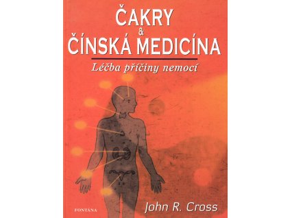 Čakry a čínská medicína Knihy Zdraví a životní styl