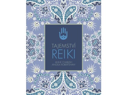 Tajemství reiki Knihy Zdraví a životní styl