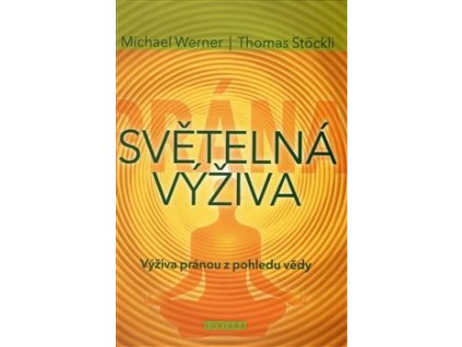 Světelná výživa Knihy Zdraví a životní styl