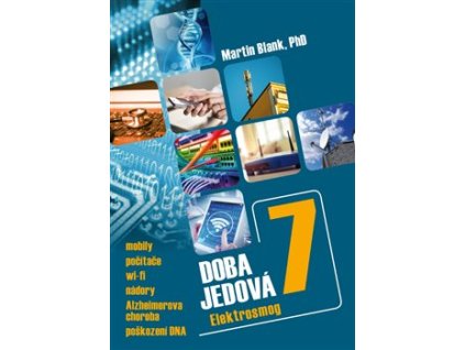 Doba jedová 7 - Elektrosmog Knihy Zdraví a životní styl