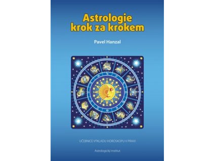 Astrologie krok za krokem Knihy Esoterika